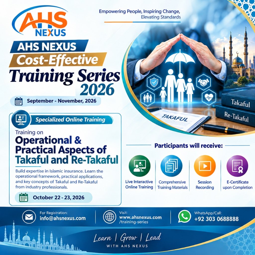 AHS NEXUS Announces Specialized Online Training: Operational & Practical Aspects of Takaful & Re-Takaful (October 22–23, 2026)