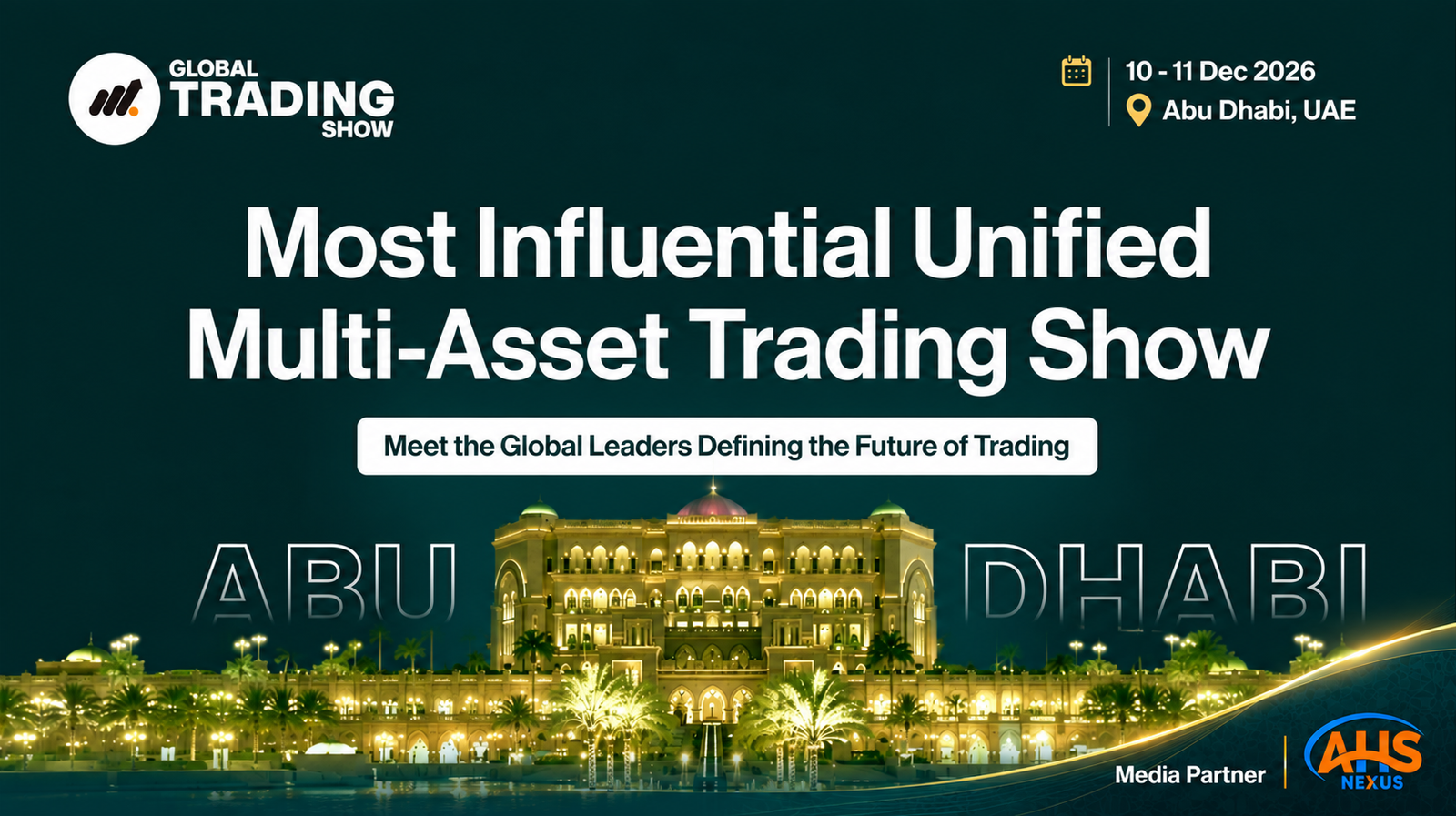 Global Trading Show Announces New Dates for Abu Dhabi Debut: 10-11 December, 2026